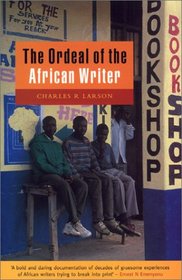 The Ordeal of the African Writer