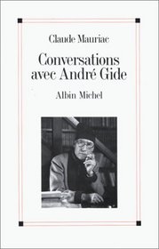 Conversations avec Andre Gide