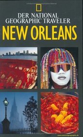 Der National Geographic Traveler New Orleans.