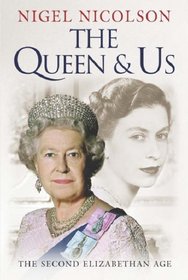 The Queen & Us: The Second Elizabethan Age