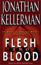 Flesh and Blood (Alex Delaware, Bk 15) (Audio)