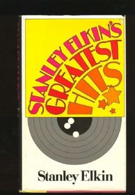 Stanley Elkin's Greatest Hits