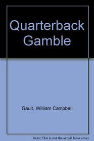 Quarterback Gamble