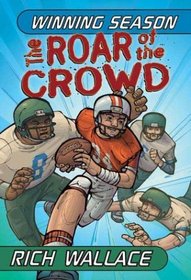 The Roar of the Crowd (Winning Season, Bk 1)