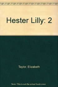Hester Lilly: 2