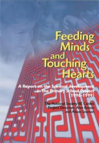 Feeding Minds and Touching Hearts: Spiritual Developments in the Primary School