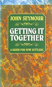 Getting it together: a guide for new settlers
