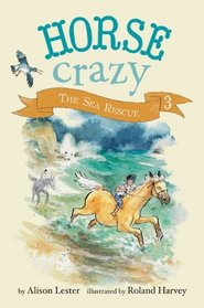 The Sea Rescue (Horse Crazy, Bk 3)