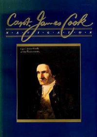 Capt. James Cook: Navigator