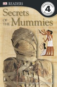 DK Readers: Secrets of the Mummies