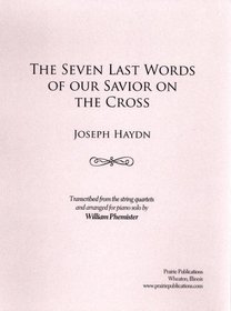 The Seven Last Words of our Savior on the Cross--piano solo transcription