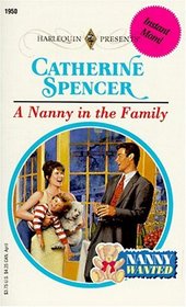 A Nanny in the Family (Nanny Wanted) (Harlequin Presents, No 1950)