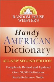 Random House Webster's Handy American Dictionary : Second Edition (Handy Reference Series)