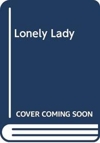 Lonely Lady