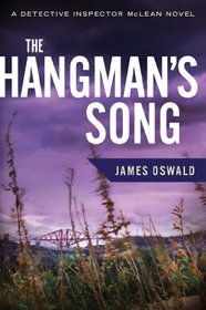 The Hangman's Song (Inspector McLean, Bk 3)