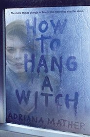 How to Hang a Witch (How to Hang a Witch, Bk 1)