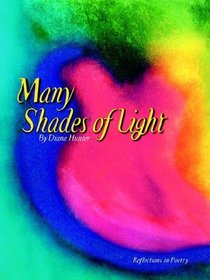 Many Shades of Light: Reflections in Poetry