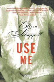 Use Me : Fiction