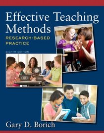 Effective Teaching Methods: Research-Based Practice (8th Edition)