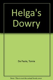 Helga's Dowry