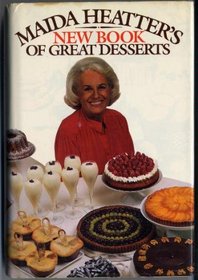 M.Heatter's New Book of Great Desserts