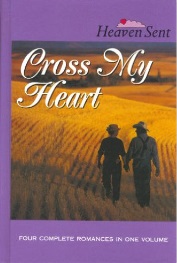 Cross My Heart: Cross My Heart / Valiant Heart / The Other Brother / Mail-Order Husband (Heaven Sent)