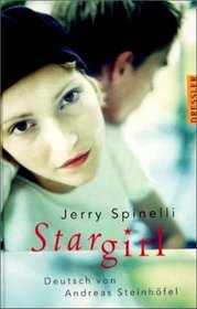 Stargirl. ( Ab 12 J.).
