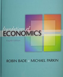 Foundations of Economics plus MyEconLab (4th Edition)
