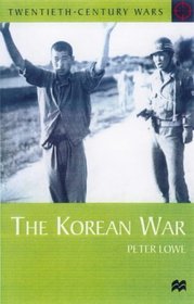 The Korean War (Twentieth Century Wars)