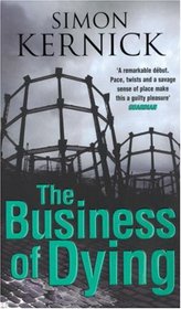 The Business of Dying (Dennis Milne, Bk 1)