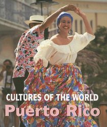 Puerto Rico (Cultures of the World)