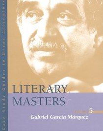 Literary Masters: Gabriel Garcia Marquez (Literary Masters Series)