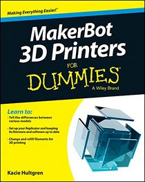 MakerBot For Dummies