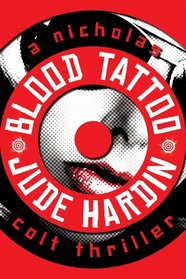 Blood Tattoo (Nicholas Colt, Bk 5)