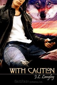 With Caution (With or Without, Bk 3)