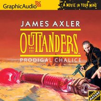 Outlanders Prodigal Chalice (Outlanders 20) (Outlanders)