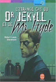 L'trange cas du Dr. Jekyll et de Mr. Hyde