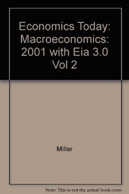 Economics Today: The Macro View, 2001-2002 w/ Economics in Action Version 2 (11th Edition)
