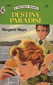 Destiny Paradise (Harlequin Romance, No 1980)