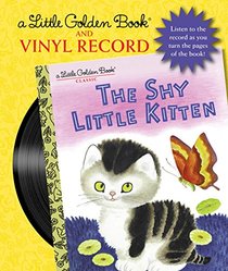 The Shy Little Kitten Book and Vinyl Record (Little Golden Books)
