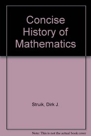 A CONCISE HISTORY OF MATHEMATICS.