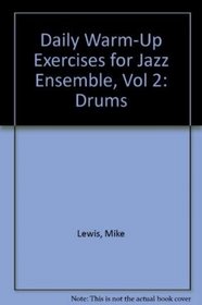 Daily Warm-Up Exercises for Jazz Ensemble
