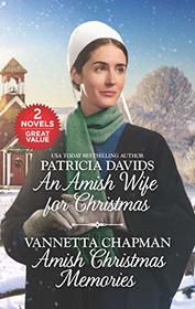 An Amish Wife for Christmas and Amish Christmas Memories (Love Inspired Amish Collection)