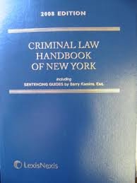 Penal and Criminal Procedure Law of New York, 2008 Edition