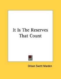 It Is The Reserves That Count