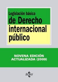 Legislacion basica de derecho internacional publico/ Basic legislation on public international law (Biblioteca De Textos Legales) (Spanish Edition)