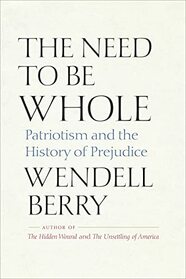 The Need to Be Whole: Patriotism and the History of Prejudice