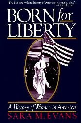 Born for Liberty: A History of Women in America