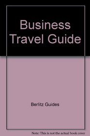 Berlitz Business Travel Guide: Europe