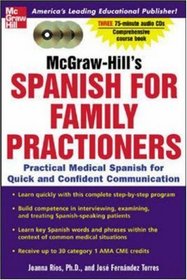 McGraw-Hill's Spanish for Family Practitioners : A Practical Course for Quick and Confident Communication